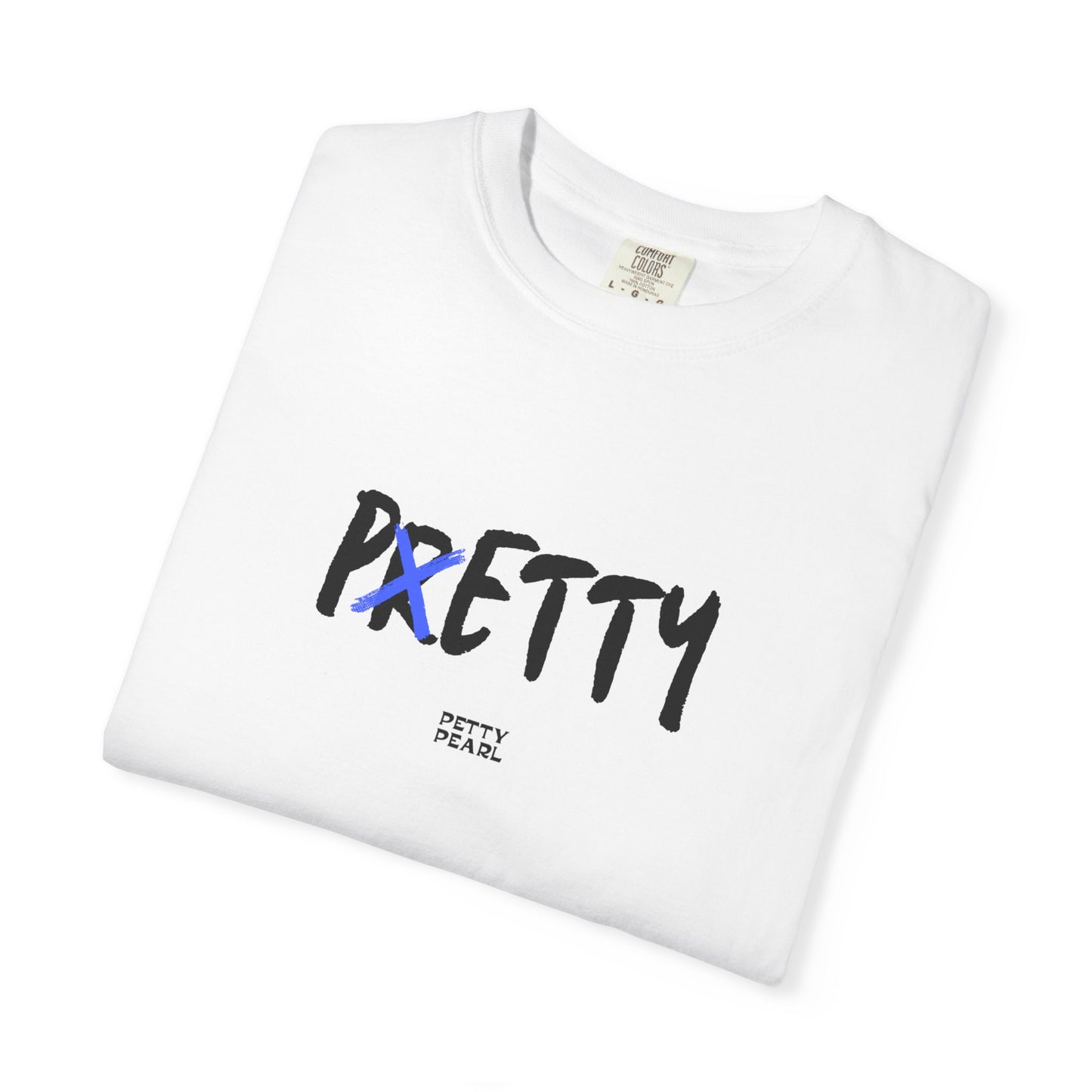 Pretty Unisex Garment-Dyed T-Shirt, Casual Wear, Gift for Her, Statement Tee, Birthday Gift, Everyday Comfort