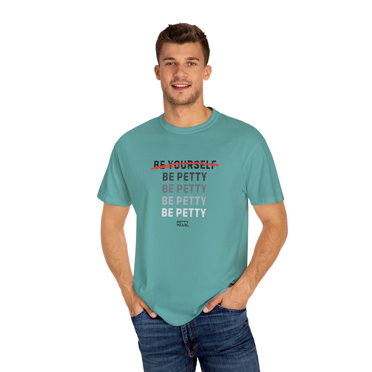 Petty Humor T-Shirt, Unisex Tee, Casual Wear, Gift for Friends, Motivational Shirt, Self-Expression Fashion
