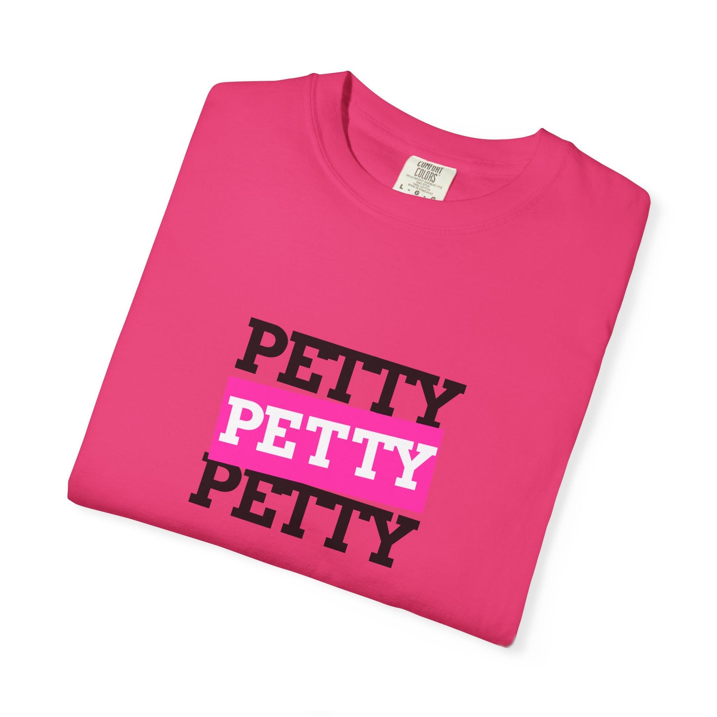 Petty Attitude T-Shirt, Fun Graphic Tee for Teens, Casual Wear, Gift Idea for Friends, Summer Vibe Shirt, Birthday Present
