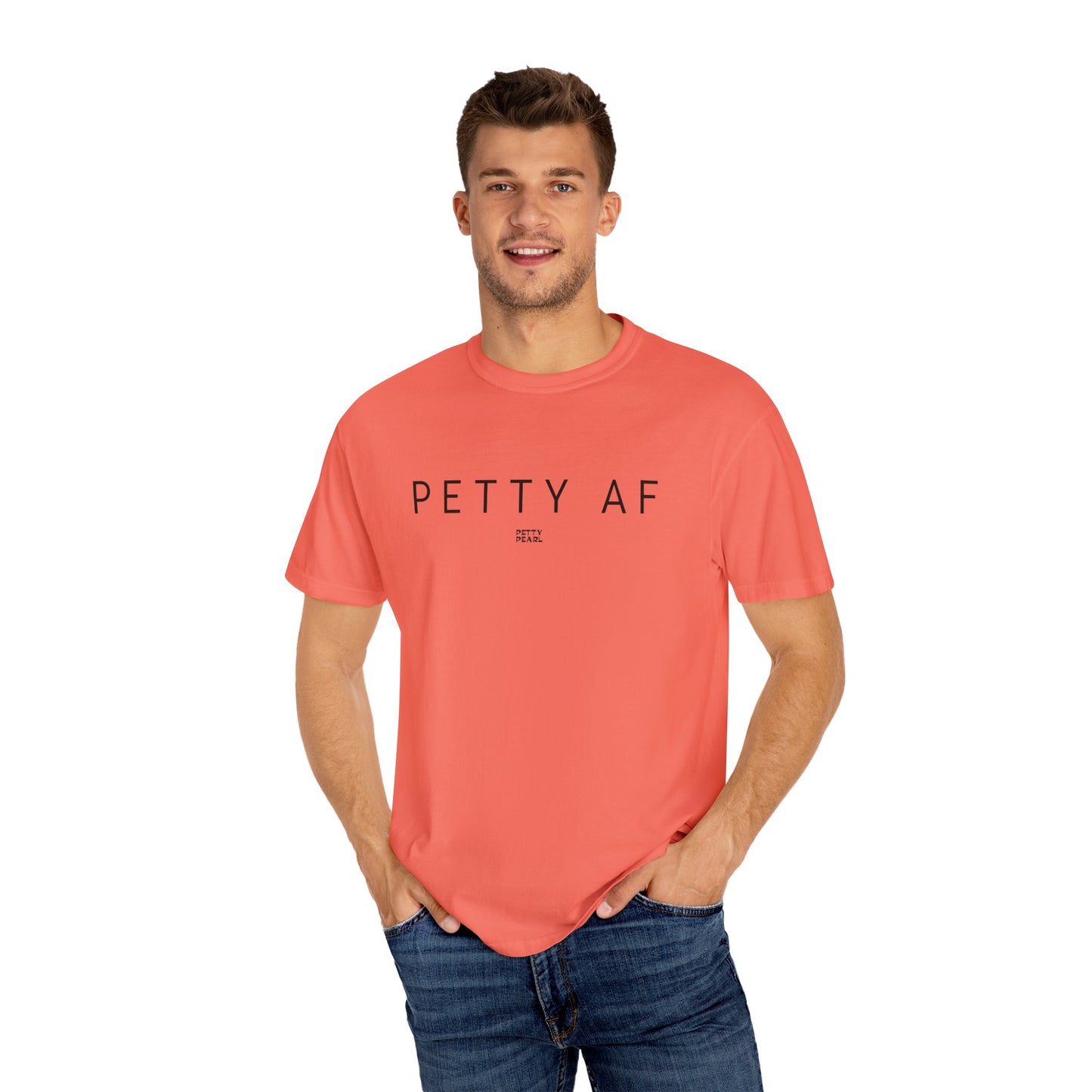 Petty AF Unisex Garment-Dyed T-Shirt | Casual Style, Gift for Friends, Comfortable Everyday Wear, Ideal for Birthdays, Fun Occasions, [...]