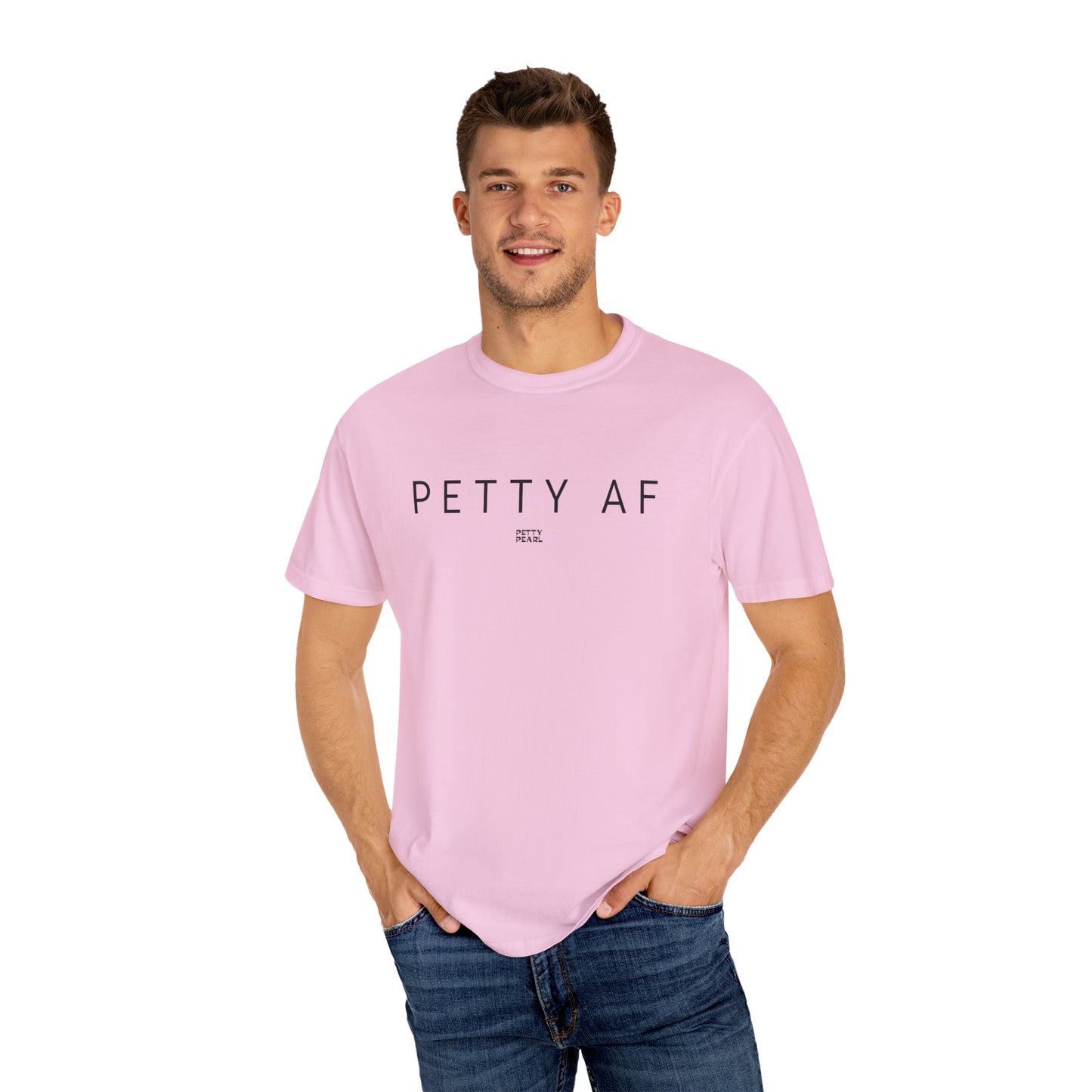 Petty AF Unisex Garment-Dyed T-Shirt | Casual Style, Gift for Friends, Comfortable Everyday Wear, Ideal for Birthdays, Fun Occasions, [...]
