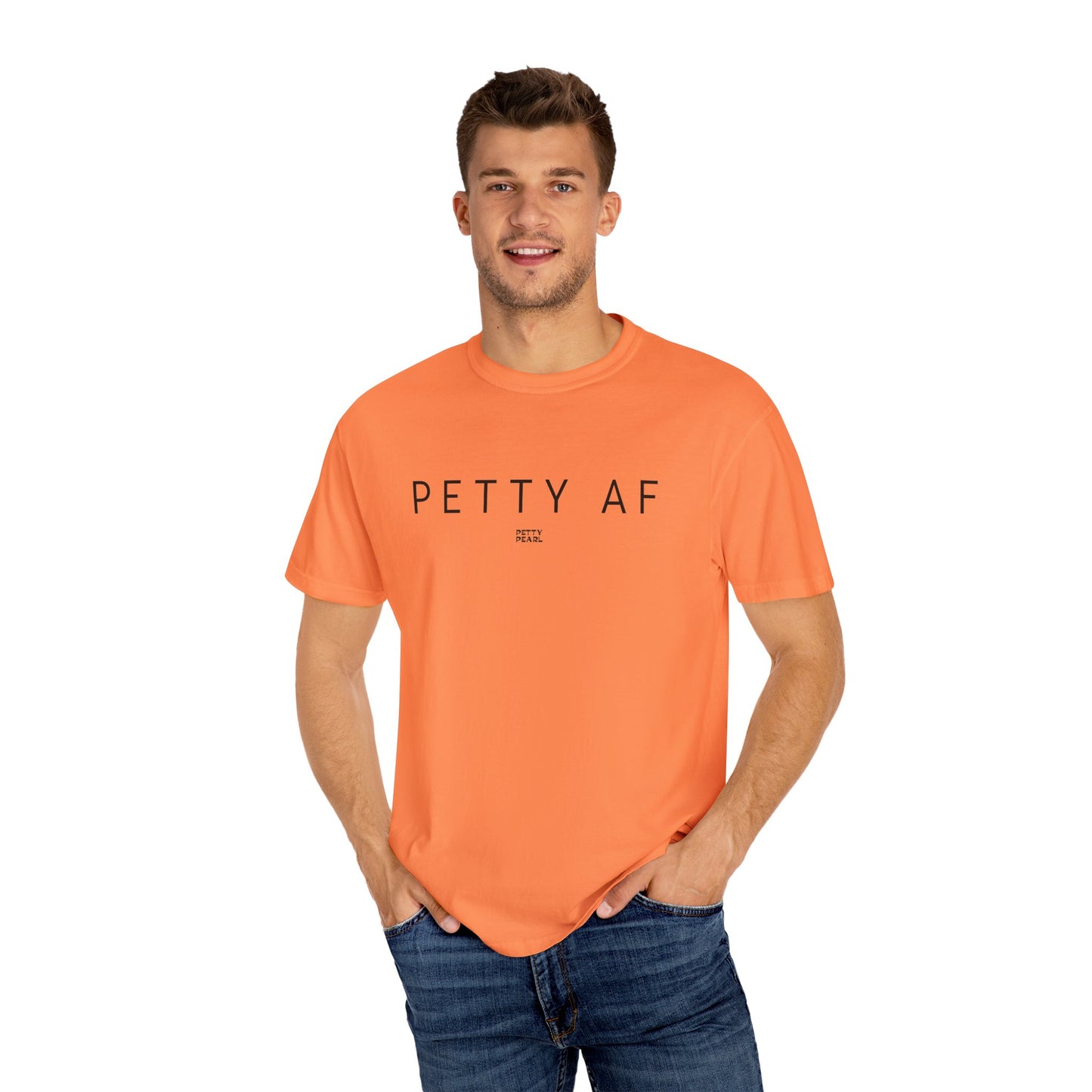 Petty AF Unisex Garment-Dyed T-Shirt | Casual Style, Gift for Friends, Comfortable Everyday Wear, Ideal for Birthdays, Fun Occasions, [...]